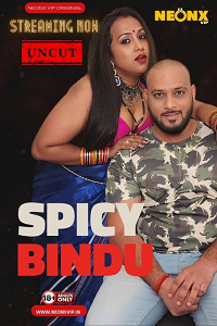 Spicy Bindu (2024) UNRATED Hindi NeonX Originals Short Full Movie